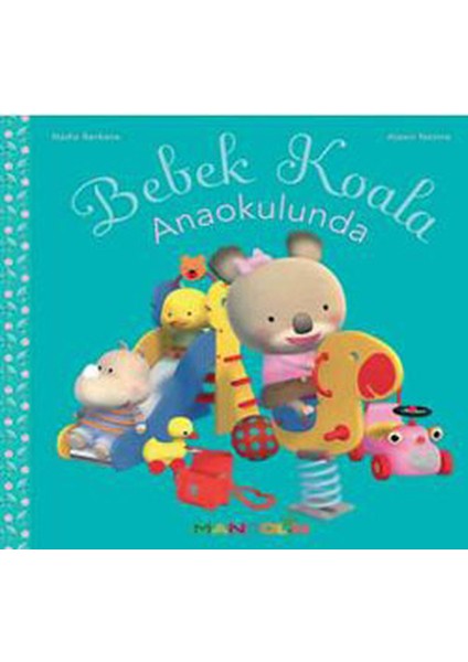 Bebek Koala - Anaokulunda