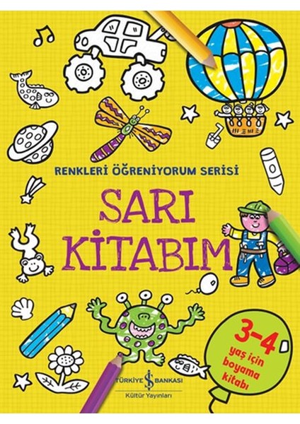 Sarı Kitabım - Renkleri Öğreniyorum Serisi