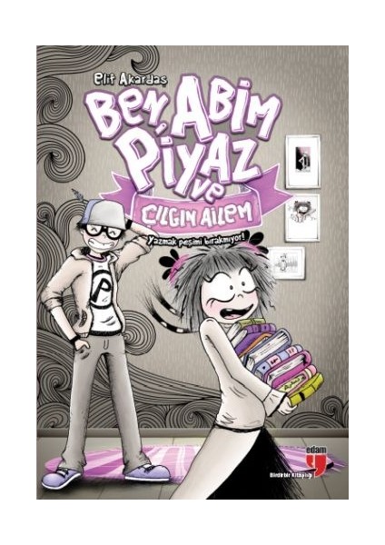 Ben, Abim Piyaz ve Çılgın Ailem