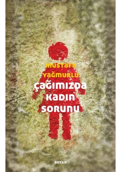 Çağımızda Kadın Sorunu