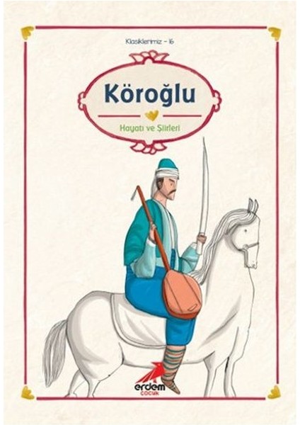 Klasiklerimiz 16 - Köroğlu