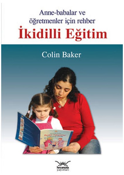 Ikidilli Eğitim Anne-Babalar ve Öğretmenler Için Rehber
