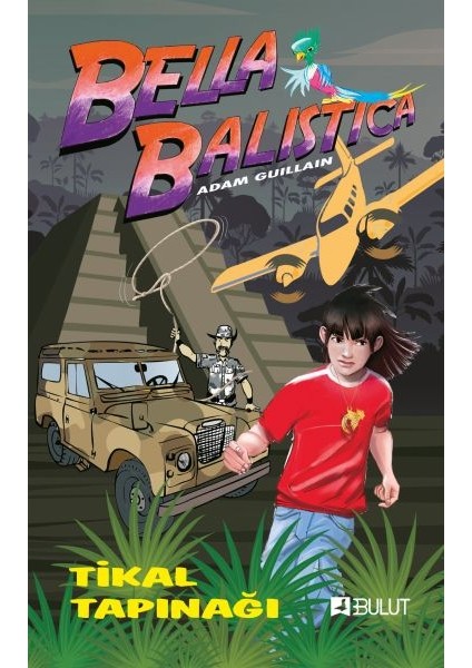 Bella Balistica - Tikal Tapınağı