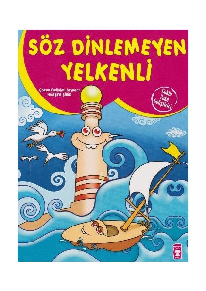 Söz Dinlemeyen Yelkenli