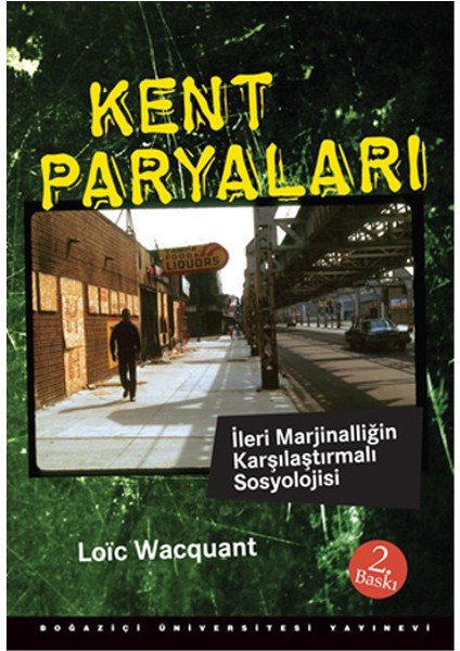 Kent Paryaları Ileri Marjinalliğin Karşılaştırmalı Sosyolojisi