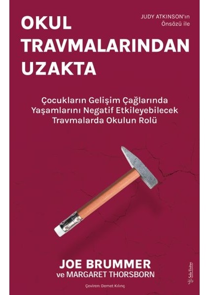 Okul Travmalarından Uzakta