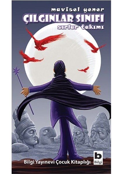 Çılgınlar Sınıfı - Sırlar Takımı