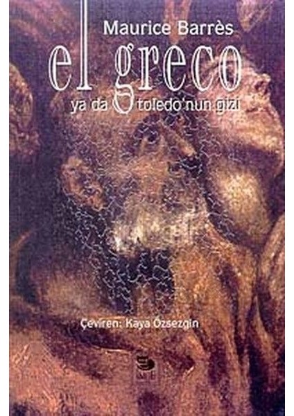 El Greco Ya Da Toledo'nun Gizi