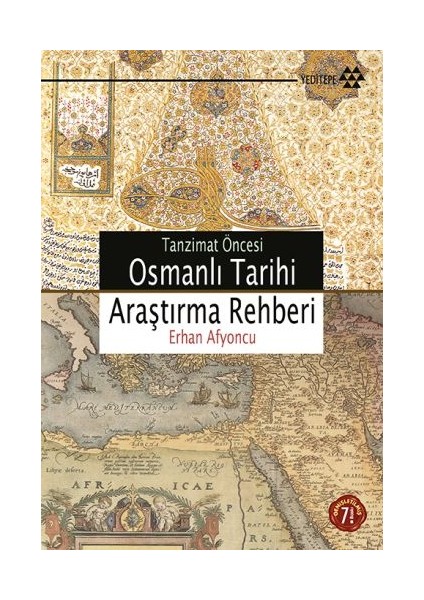 Tanzimat Öncesi Osmanlı Tarihi Araştırma Rehberi