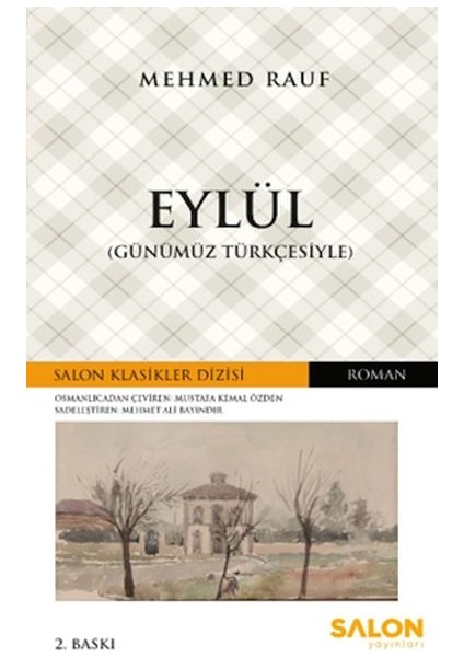Eylül (Günümüz Türkçesiyle) - Osmanlıca Klasikler Serisi