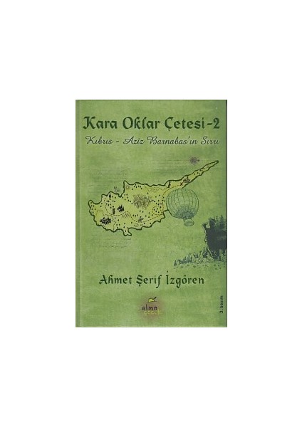 Kara Oklar Çetesi 2 - Kıbrıs - Aziz Barnabas'ın Sırrı (Ciltli)