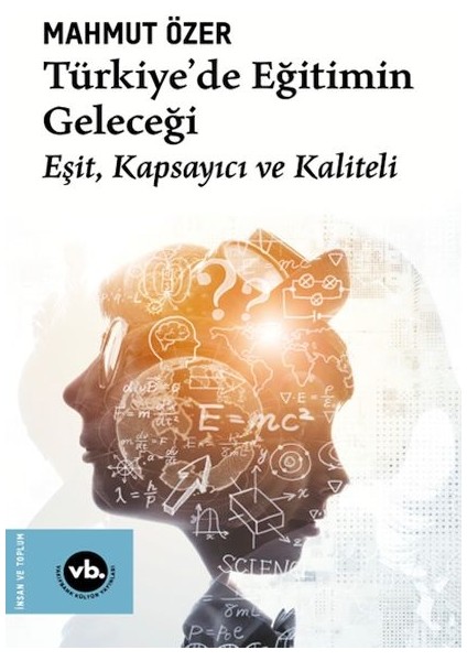 Türkiye'de Eğitimin Geleceği