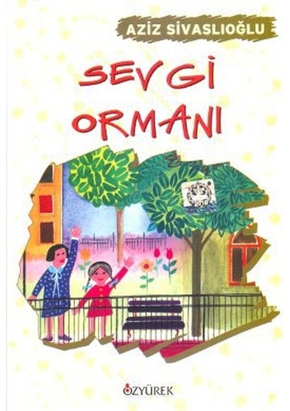 Sevgi Ormanı
