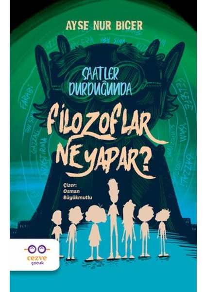 Saatler Durduğunda Filozoflar Ne Yapar ?