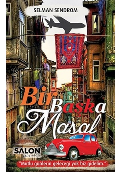 Bir Başka Masal