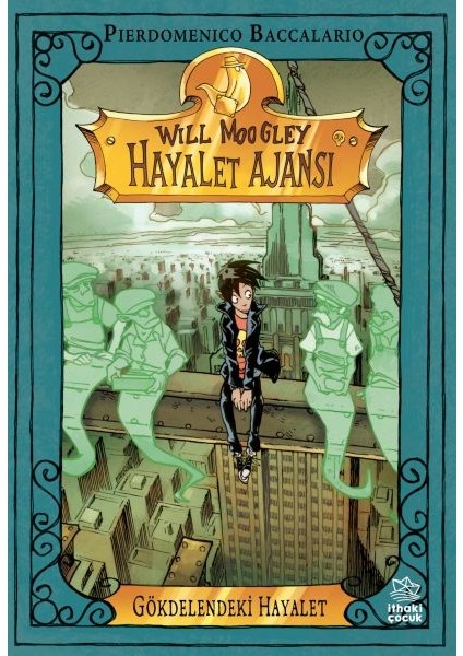 Will Moogley Hayalet Ajansı-3 Gökdelendeki Hayalet