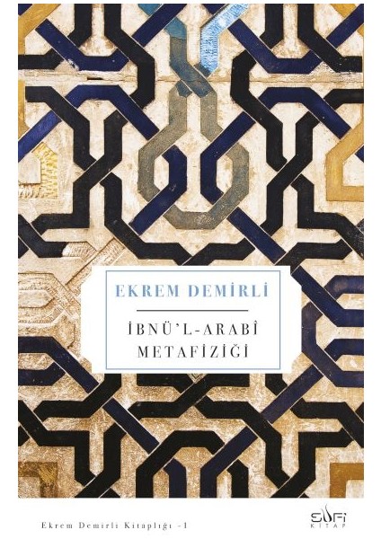 Ibnü'l Arabi Metafiziği