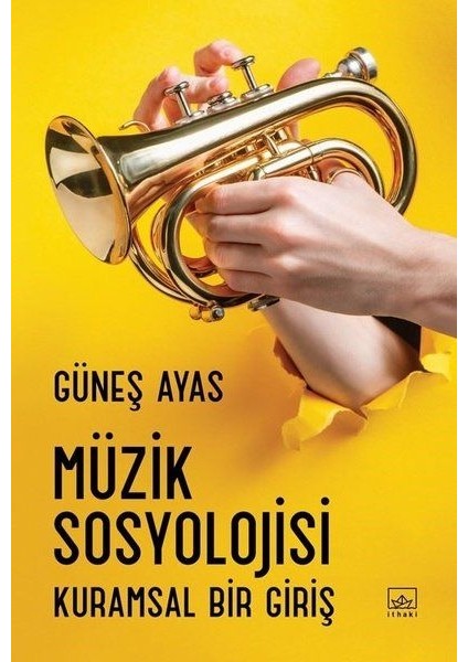 Müzik Sosyolojisi - Kuramsal Bir Giriş