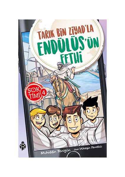 Şok Timi 4- Tarık Bin Ziyad'la Endülüs'ün Fethi