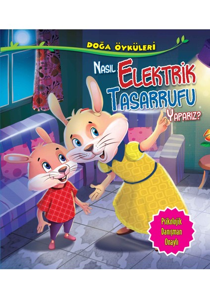 Nasıl Elektrik Tasarrufu Yaparız? - Doğa Öyküleri