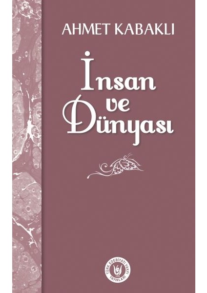 Insan ve Dünyası