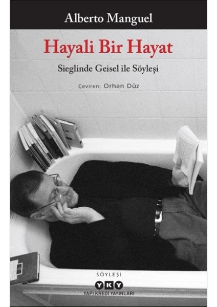 Hayali Bir Hayat - Sieglinde Geisel ile Söyleşi
