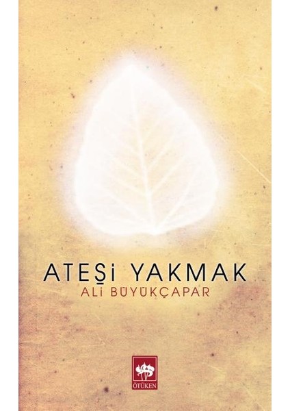 Ateşi Yakmak