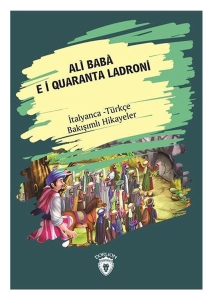 Ali Baba E I Quaranta Ladroni-Italyanca Türkçe Bakışımlı Hikayeler