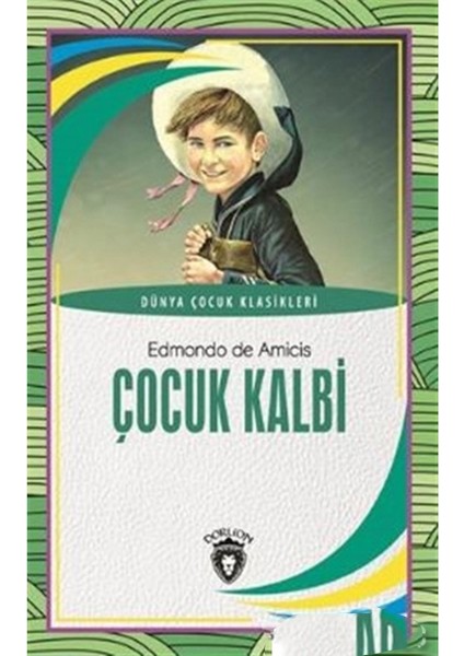 Çocuk Kalbi Dünya Çocuk Klasikleri (7-12 Yaş)