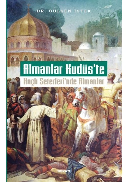 Almanlar Kudüs'te Haçlı Seferleri'nde Almanlar