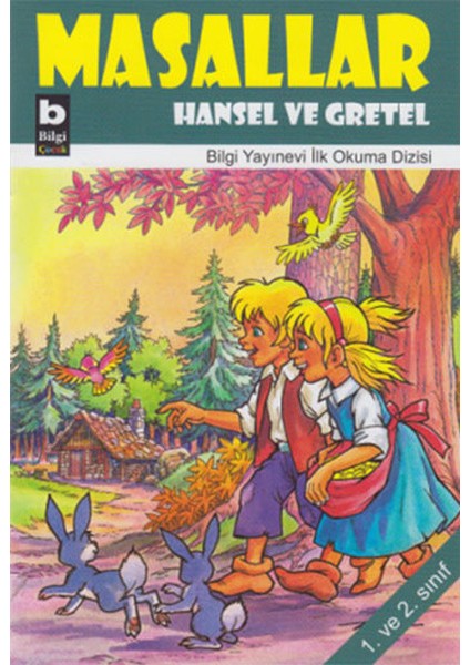 Hansel ve Gretel / Masallar