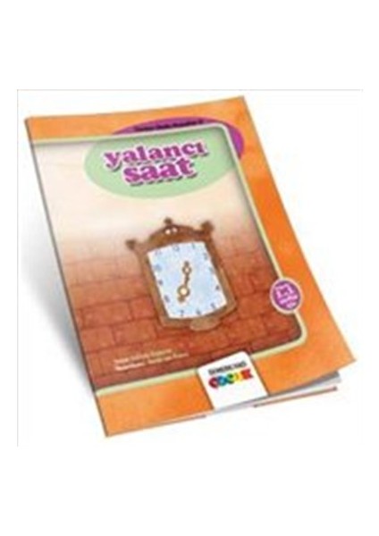 Yalancı Saat / Tonton Dede Masalları-2