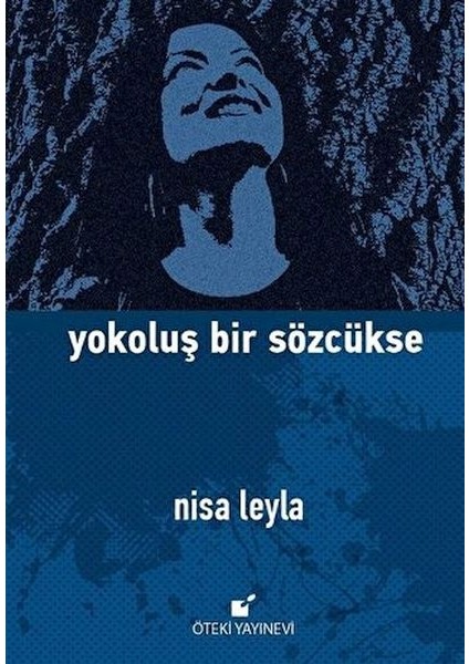 Yokoluş Bir Sözcükse