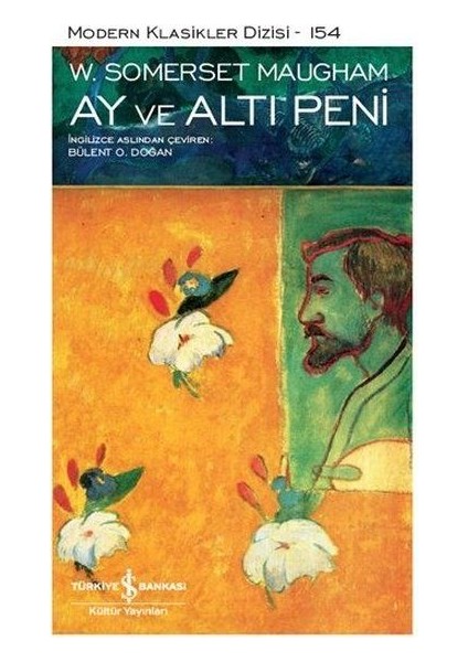 Ay ve Altı Peni - Modern Klasikler Dizisi