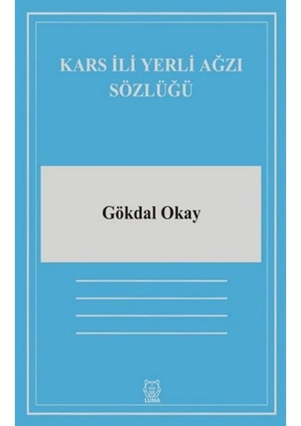 Kars Ili Yerli Ağzı Sözlüğü
