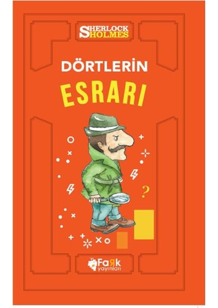 Dörtlerin Esrarı - Sherlock Holmes