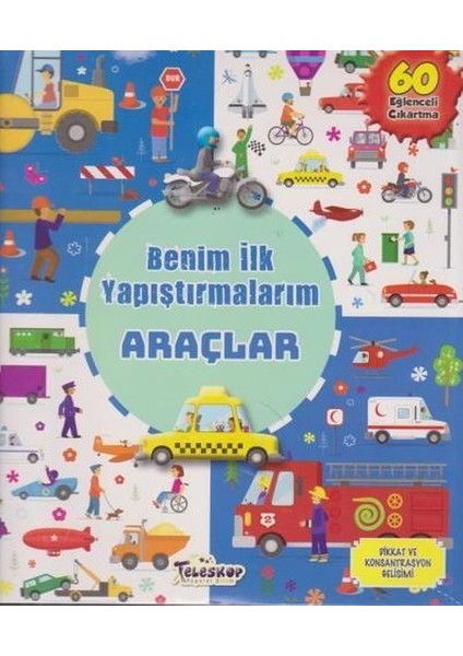 Araçlar - Benim Ilk Yapıştırmalarım