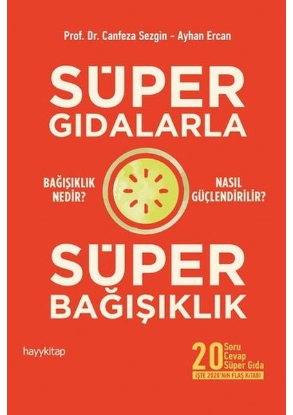 Süper Gıdalarla Süper Bağışıklık