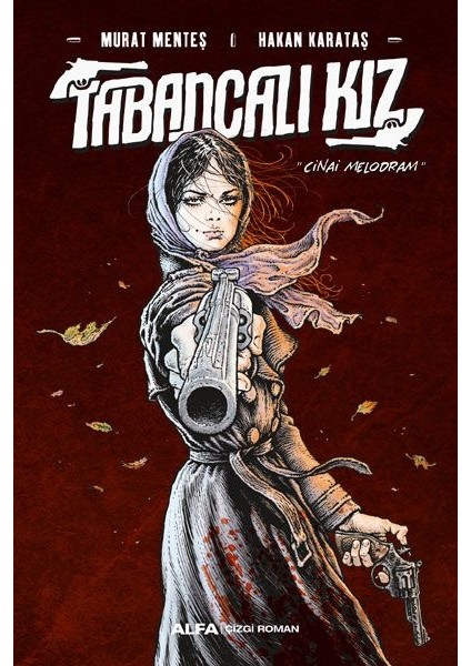 Tabancalı Kız (Ciltli)