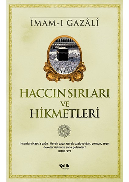 Haccın Sırları ve Hikmetleri