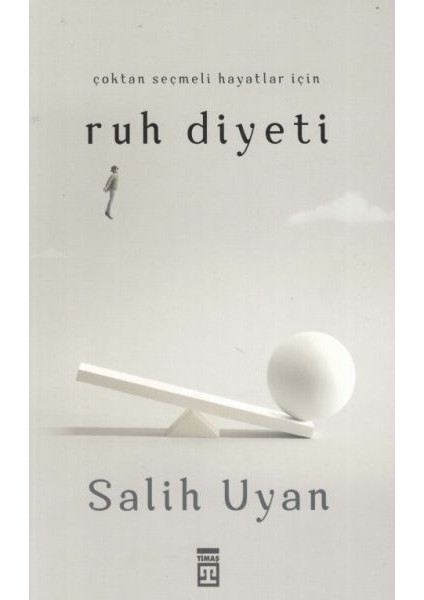 Çoktan Seçmeli Hayatlar Için Ruh Diyeti