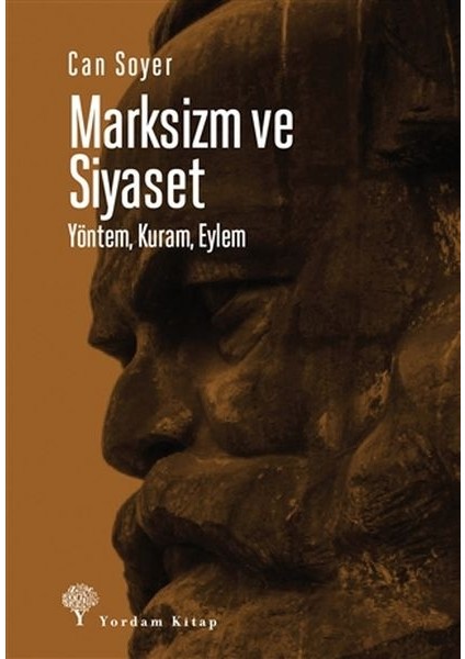 Marksizm ve Siyaset - Yöntem, Kuram, Eylem
