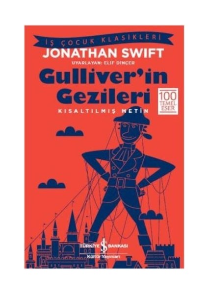 Gulliver'in Gezileri (Kısaltılmış Metin)