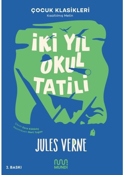 Iki Yıl Okul Tatili