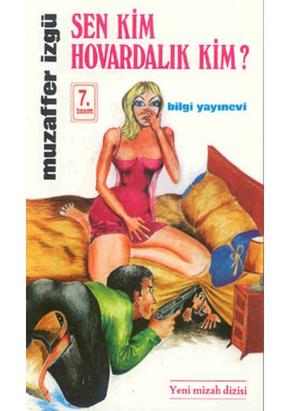 Sen Kim Hovardalık Kim?