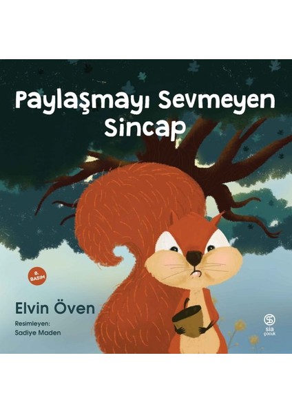 Paylaşmayı Sevmeyen Sincap