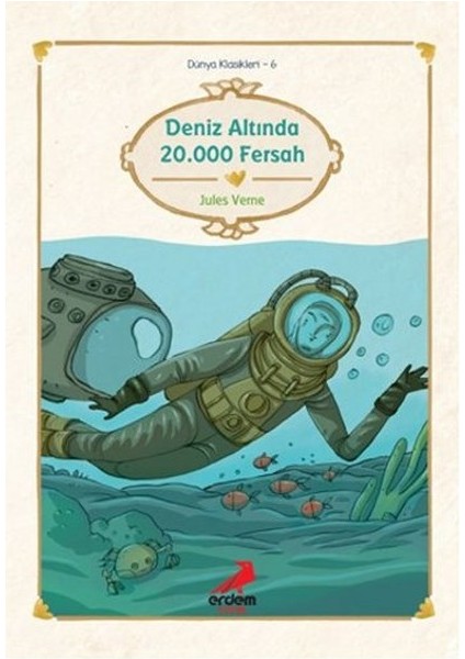 Dünya Çocuk Klasikleri - Deniz Altında 20.000 Fersah