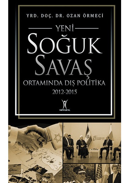 Yeni Soğuk Savaş Ortamında Dış Politika