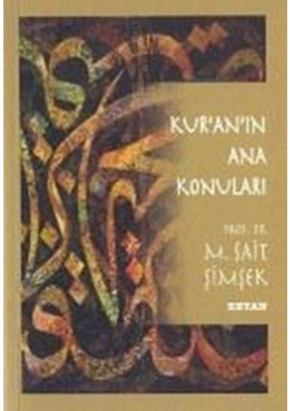 Kur’an’ın Ana Konuları