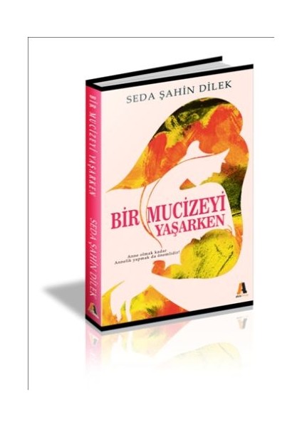 Bir Mucizeyi Yaşarken